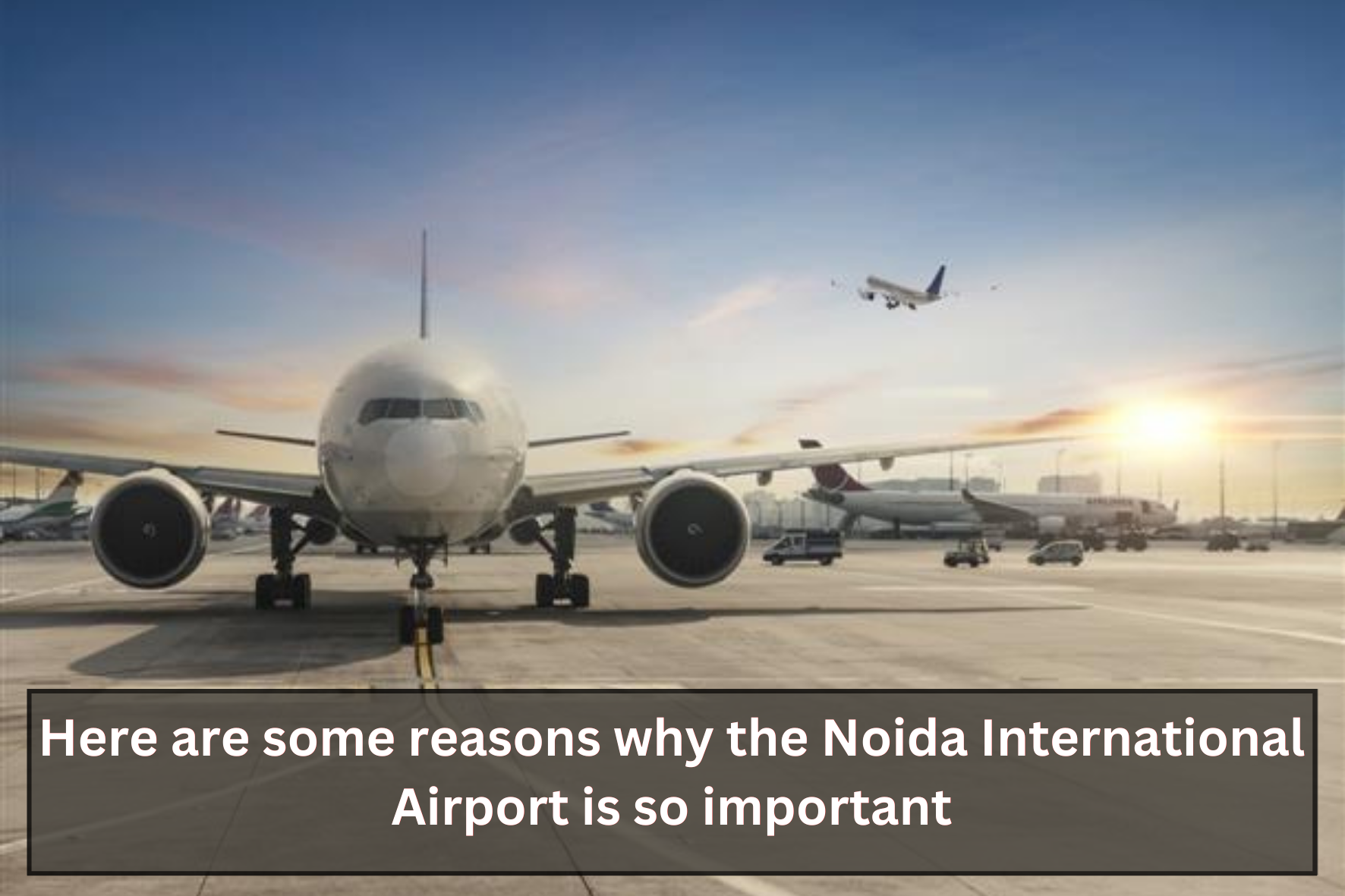 uploads/blog/Add_a_Here_are_some_reasons_why_the_Noida_International_Airport_is_so_importantsubheading.png