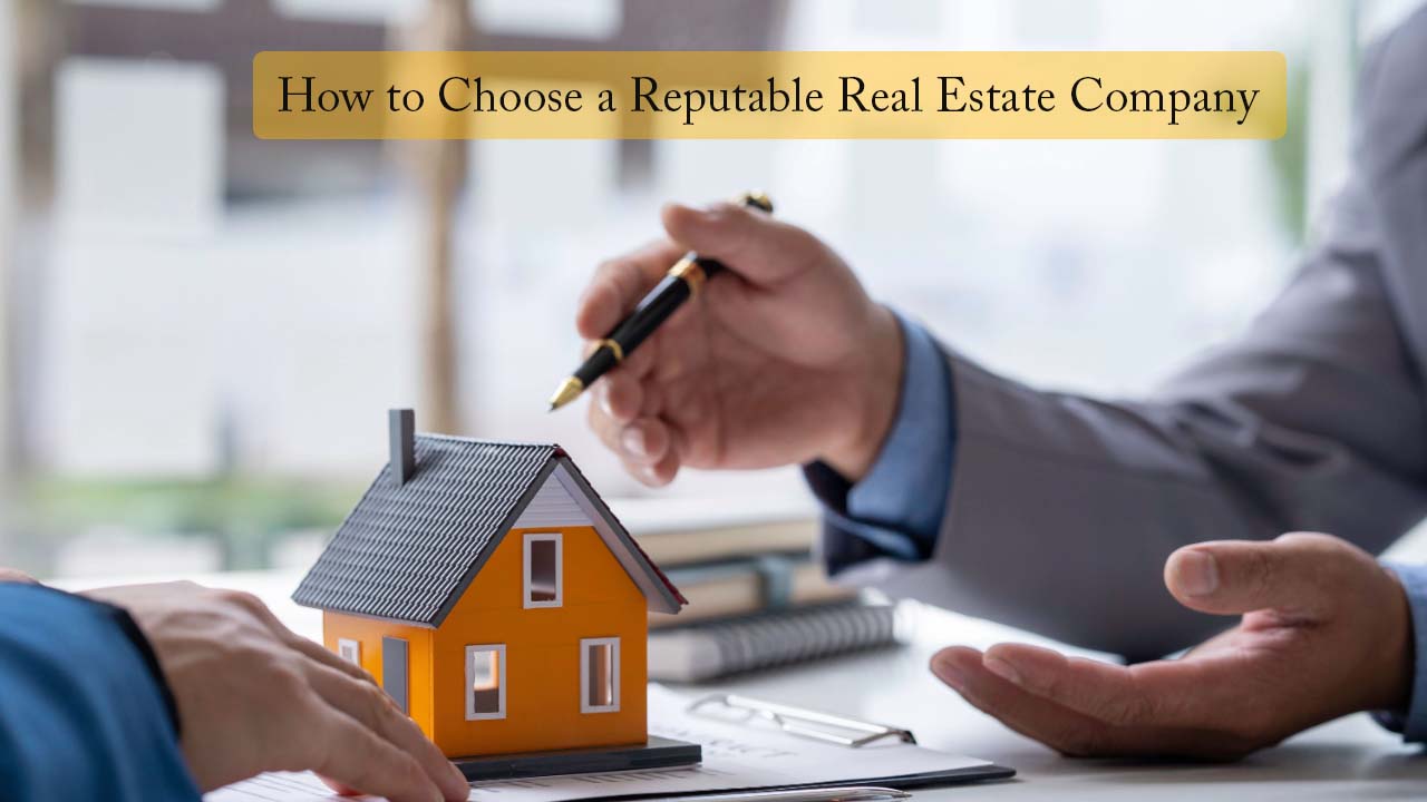 uploads/blog/How_to_Choose_a_Reputable_Real_Estate_Company.jpg