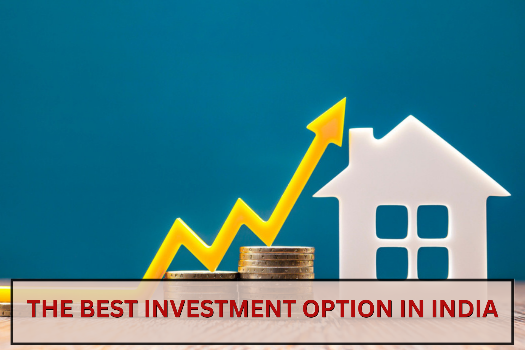 uploads/blog/The_best_investment_option_in_India_(1).png